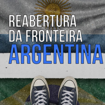 Reabertura da Fronteira argentina brasil